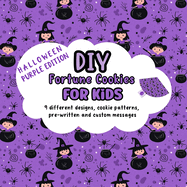 DIY Fortune Cookies for Kids, 9 different designs, cookie patterns, pre-written and custom messages: Halloween Purple Edition