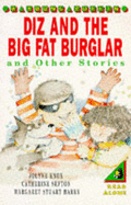 Diz and the Big Fat Burglar - Stuart, Margaret