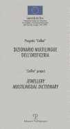 Dizionario Multilingue Dell'oreficeria / Jewellery Multilingual Dictionary