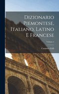 Dizionario Piemontese, Italiano, Latino E Francese; Volume 2