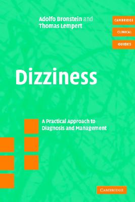Dizziness with CD-ROM: A Practical Approach to Diagnosis and Management - Bronstein, Adolfo M., and Lempert, Thomas