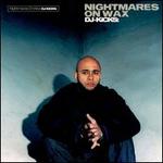DJ-Kicks - Nightmares on Wax