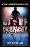 DJ of Incapacity (Large Print)