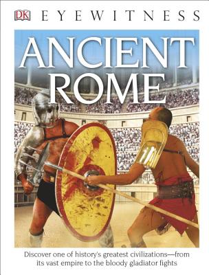 DK Eyewitness Books: Ancient Rome (Library Edition) - James, Simon