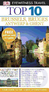 DK Eyewitness Top 10 Travel Guide: Brussels, Bruges, Antwerp & Ghent
