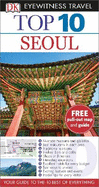 DK Eyewitness Top 10 Travel Guide: Seoul