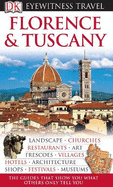 DK Eyewitness Travel Guide: Florence & Tuscany