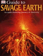 DK Guide to Savage Earth