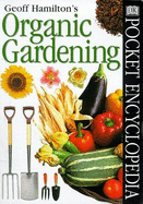 DK Pocket Encyclopedia:  10 Organic Gardening