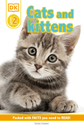 DK Reader Level 2: Cats and Kittens