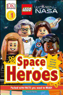 DK Readers L1: Lego?(r) Women of Nasa: Space Heroes