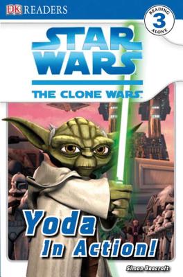 DK Readers L3: Star Wars: The Clone Wars: Yoda in Action! - Scott, Heather