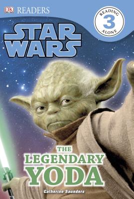 DK Readers L3: Star Wars: The Legendary Yoda - Saunders, Catherine