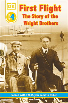 DK Readers L4: First Flight: The Story of the Wright Brothers - Garrett, Leslie