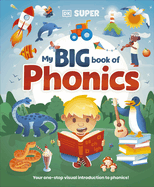 DK Super Phonics My Big Book of Phonics