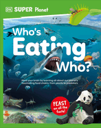 DK Super Planet Who (Tm)S Eating Who?