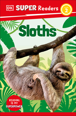DK Super Readers Level 2 Sloths - DK