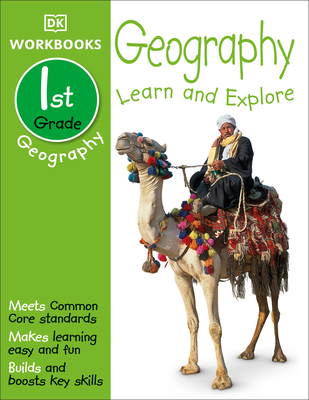 DK Workbooks: Geography, First Grade: Learn and Explore - DK