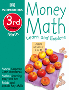 DK Workbooks: Money Math, Third Grade: Learn and Explore
