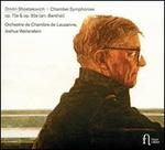 Dmitri Shostakovich: Chamber Symphonies Op. 73a & Op. 83a (arr. Barshai)