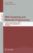 DNA Computing and Molecular Programming: 17th International Conference, DNA 17, Pasadena, CA, USA, September 19-23, 2011, Proceedings