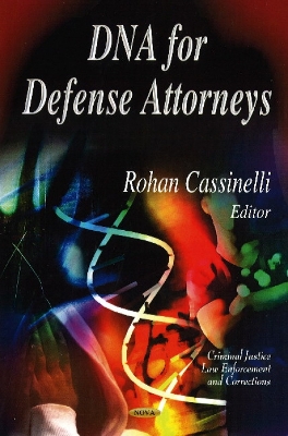 DNA for Defense Attorneys - Cassinelli, Rohan (Editor)