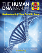 DNA Human Genome Manual: Ancestry * Health * Identity * Epigenics * Criminality