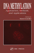 DNA Methylation: Approaches, Methods, and Applications