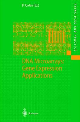 DNA Microarrays: Gene Expression Applications - Jordan, B R (Editor), and Jordan, Bertrand