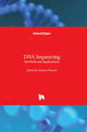 DNA Sequencing: Methods and Applications