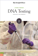 DNA Testing: Genealogy and Forensics