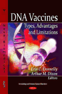 DNA Vaccines: Types, Advantages, and Limitations