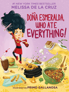 Doa Esmeralda, Who Ate Everything