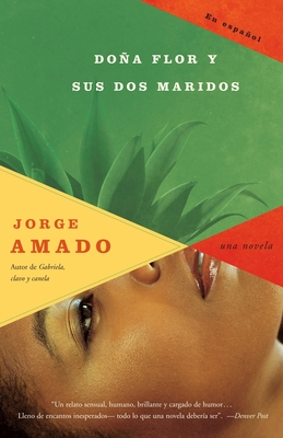 Doa Flor Y Sus DOS Maridos / Doa Flor and Two Husbands - Amado, Jorge