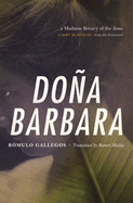 Doa Barbara: A Novel
