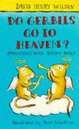 Do Gerbils Go to Heaven?