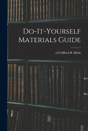 Do-it-yourself Materials Guide