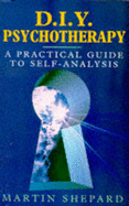 Do-It-Yourself Psychotheraphy
