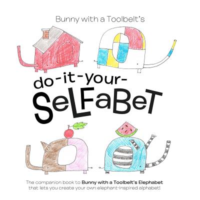 Do-it-yourSelfabet - Pfeifer, Hilary