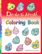 Do not be afraid Coloring Book