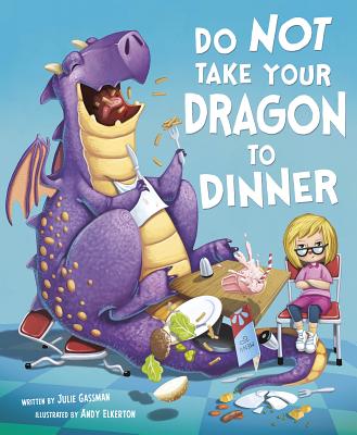 Do Not Take Your Dragon to Dinner - Gassman, Julie