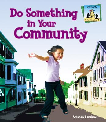 Do Something in Your Community - Rondeau, Amanda