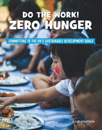 Do the Work!: Zero Hunger