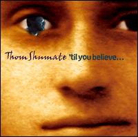 Do You Believe - Thom Shumate