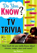 Do You Know? TV Trivia