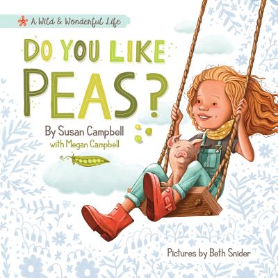 Do You Like Peas? - Campbell, Susan, and Megan, Campbell