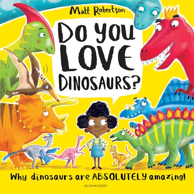 Do You Love Dinosaurs? - 