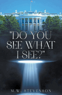 "Do You See What I See?"