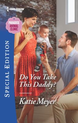 Do You Take This Daddy? - Meyer, Katie