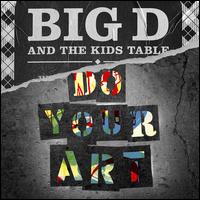 Do Your Art - Big D and the Kids Table